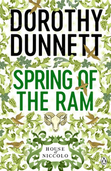 The Spring of the Ram : The House of Niccolo 2 by Dorothy Dunnett - Paperback
