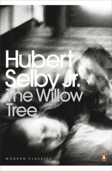 The Willow Tree by Hubert Selby Jr. - Paperback