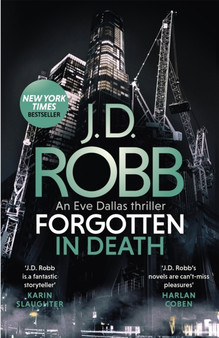 Forgotten In Death: An Eve Dallas thriller (In Death 53) by J.D. Robb - Paperback