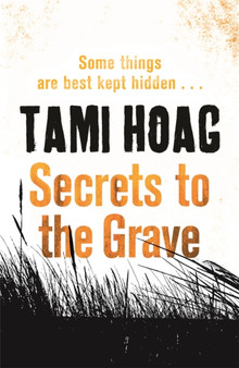 Secrets to the Grave by Tami Hoag - Paperback