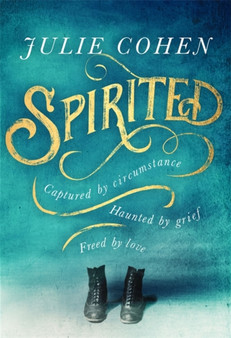 Spirited by Julie Cohen - Hardback