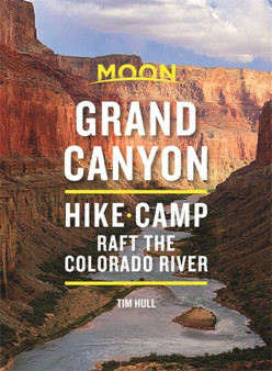 Moon Grand Canyon (Eighth Edition) by Tim Hull - Paperback