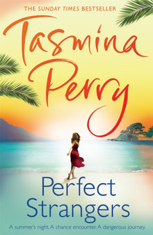 Perfect Strangers : How well do you know the person you love? by Tasmina Perry - Paperback