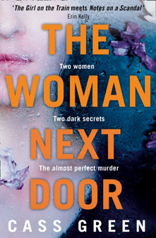 The Woman Next Door by Cass Green - Paperback
