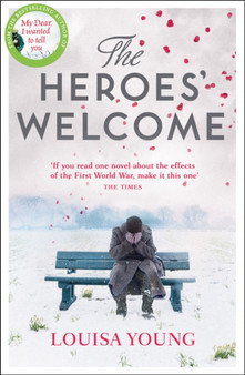 The Heroes??? Welcome by Louisa Young - Paperback