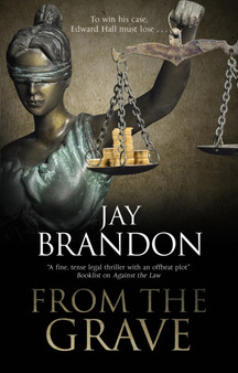From the Grave by Jay Brandon - Hardback