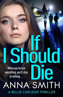 If I Should Die by Anna Smith - Hardback