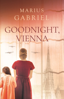 Goodnight, Vienna by Marius Gabriel - Paperback