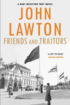 Friends and Traitors by John Lawton - Paperback