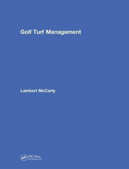Golf Turf Management by Lambert McCarty - Hardback