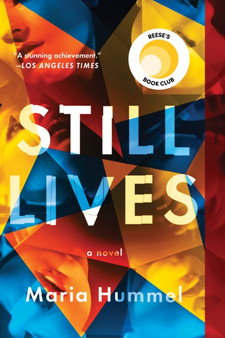 Still Lives : A Novel by Maria Hummel - Paperback
