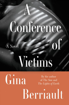 A Conference Of Victims : A Novella by Gina Berriault - Paperback
