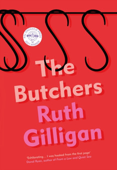 The Butchers by Ruth Gilligan - Paperback