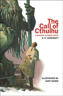 The Call of Cthulhu : A Mystery in Three Parts by H.P. Lovecraft - Paperback