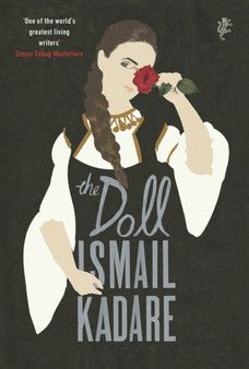 The Doll by Ismail Kadare - Hardback