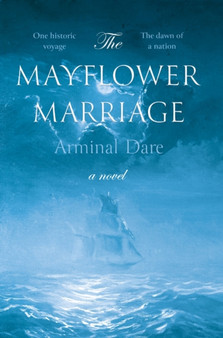 The Mayflower Marriage by Arminal Dare - Paperback