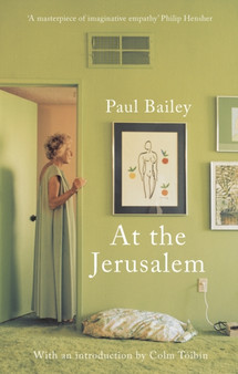 At the Jerusalem by Paul Bailey - Paperback
