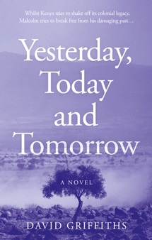 Yesterday, Today and Tomorrow by David Griffiths - Paperback