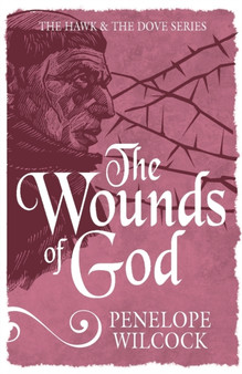 The Wounds of God by Penelope Wilcock - Paperback