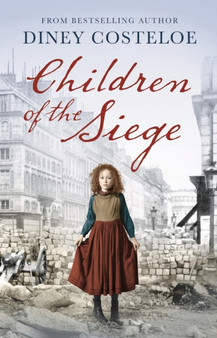 Children of the Siege by Diney Costeloe - Paperback