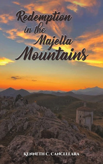Redemption in the Majella Mountains by Ken Cancellara - Paperback