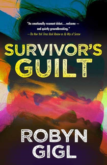 Survivor???s Guilt by Robyn Gigl - Hardback