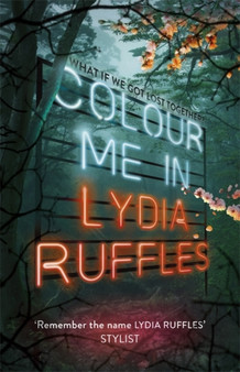 Colour Me In by Lydia Ruffles - Paperback