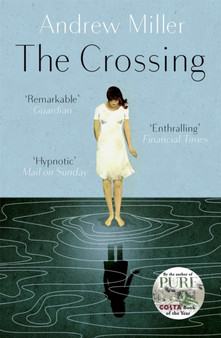 The Crossing by Andrew Miller - Paperback