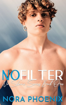 No Filter : 1 by Nora Phoenix - Paperback