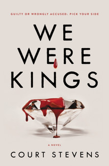 We Were Kings by Court Stevens - Hardback