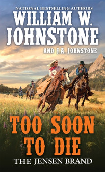 Too Soon to Die by William W. Johnstone - Paperback