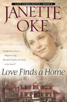 Love Finds a Home by Janette Oke - Paperback