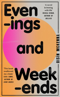 Evenings and Weekends by Oisin McKenna - Paperback
