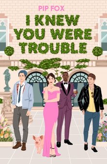 I Knew You Were Trouble by Pip Fox - Paperback