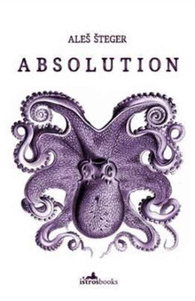 Absolution by Ales Steger - Paperback