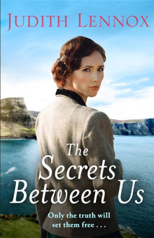 The Secrets Between Us by Judith Lennox - Paperback