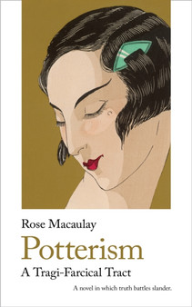 Potterism : 16 by Rose Macaulay - Paperback