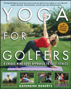 Yoga for Golfers by Katherine Roberts - Paperback