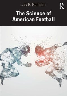 The Science of American Football by Jay Hoffman - Paperback