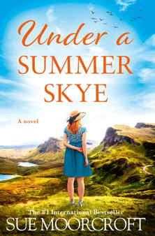 The Under a Summer Skye by Sue Moorcroft - Paperback