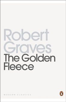 The Golden Fleece by Robert Graves - Paperback