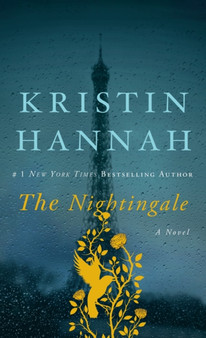 The Nightingale : A Novel by Kristin Hannah - Paperback