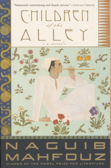 Children of the Alley : A Novel by Naguib Mahfouz - Paperback