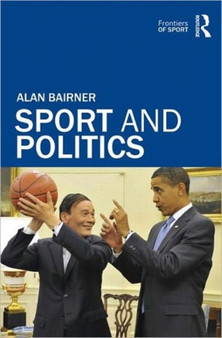 Sport and Politics by Alan Bairner - Paperback
