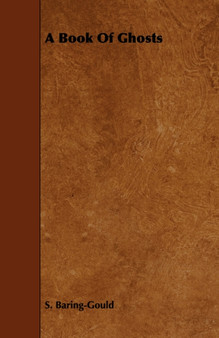 A Book Of Ghosts by S. Baring-Gould - Paperback