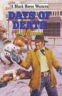 Days of Death by P McCormac - Hardback