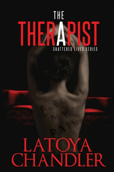 The Therapist by Latoya Chandler - Hardback