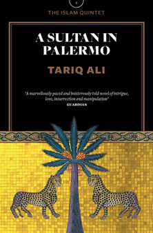 A Sultan in Palermo : A Novel by Tariq Ali - Paperback