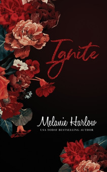 Ignite by Melanie Harlow - Paperback