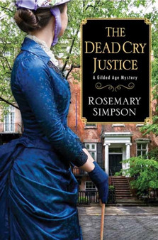 The Dead Cry Justice by Rosemary Simpson - Hardback